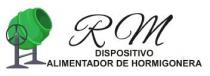 RM DISPOSITIVO ALIMENTADOR DE HORMIGONERA