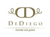 DEDIEGO CURADO CON GUSTO