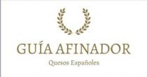 GUÍA AFINADOR Quesos Españoles