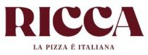 RICCA LA PIZZA É ITALIANA