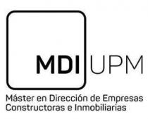 MDI UPM Máster en Dirección de Empresas Constructoras e Inmobiliarias