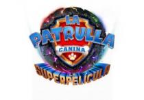 LA PATRULLA CANINA LA SUPERPELÍCULA