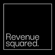 Revenue Squared.