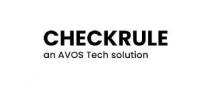 CHECKRULE an AVOS Tech solution