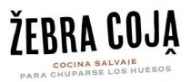 ZEBRA COJA COCINA SALVAJE PARA CHUPARSE LOS HUESOS