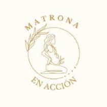 MATRONA EN ACCIÓN