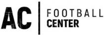AC FOOTBALL CENTER