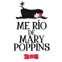 ME RÍO DE MARY POPPINS