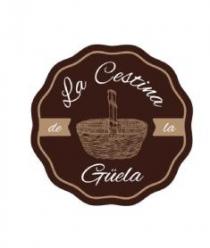 LA CESTINA DE LA GÜELA