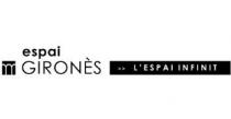 ESPAI GIRONES L'ESPAI INFINIT