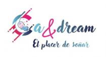 CA & DREAM EL PLACER DE SOÑAR
