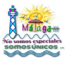 Málaga No somos especiales Somos únicos