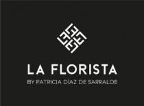 LA FLORISTA BY PATRICIA DÍAZ DE SARRALDE