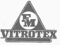 FM VITROTEX