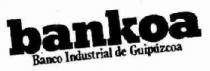 BANKOA BANCO INDUSTRIAL DE GUIPUZCOA