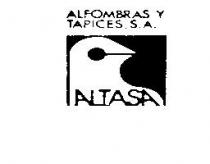 ALFOMBRAS Y TAPICES, S.A. -ALTASA-