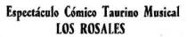 ESPECTACULO COMICO TAURINO MUSICAL LOS ROSALES