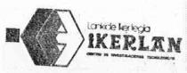 LANKIDE KERTEGIA IKERLAN CENTRO DE INVESTIGACIONES TECNOLOGICAS