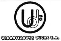 UDSA URBANIZADORA DUCAL, S.A.