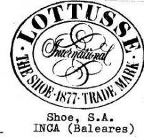 LOTTUSSE INTERNATIONAL THE SHOE .1877.TRADE MARK SHOE, S.A. INCA (BALEARES)