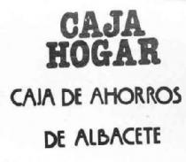 CAJA HOGAR CAJA DE AHORROS DE ALBACETE