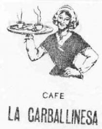 CAFE LA CARBALLINESA