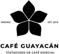 CAFÉ GUAYACÁN TOSTADORES DE CAFÉ ESPECIAL MADRID EST.2014