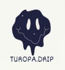 TUROPA.DRIP