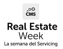 CMS REAL ESTATE WEEK LA SEMANA DEL SERVICING
