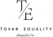 T/E TOVAR EQUALITY abogadas/os