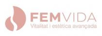 FEMVIDA VITALITAT I ESTETICA AVANÇADA