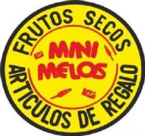 MINI MELOS FRUTOS SECOS ARTICULOS DE REGALO