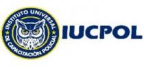 IUCPOL INSTITUTO UNIVERSAL DE CAPACITACIÓN POLICIAL