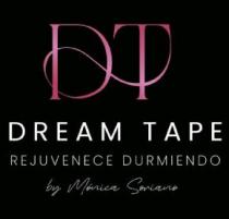 DT DREAM TAPE REJUVENECE DURMIENDO BY MONICA SORIANO