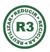 R3 REDUCIR RECLICAR REUTILIZAR