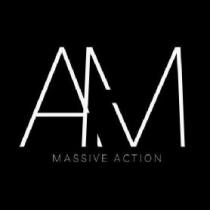 MASSIVE ACTION AM
