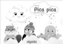 Proyecto Pica pica Educación Infantil ALGAIDA