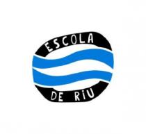 ESCOLA DE RIU