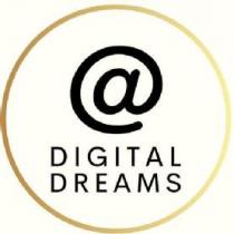 @ DIGITAL DREAMS