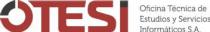 OTESI OFICINA TÉCNICA DE ESTUDIOS Y SERVICIOS INFORMÁTICOS, S.A.