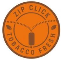 ZIP CLICK TOBACCO FRESH