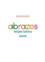 EDELVIVES ABRAZOS RELIGIÓN CATÓLICA INFANTIL