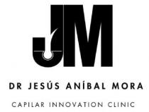 JM DR JESÚS ANÍBAL MORA CAPILAR INNOVATION CLINIC