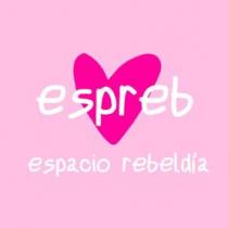 ESPREB ESPACIO REBELDÍA