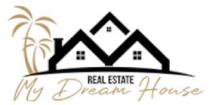 MY DREAM HOUSE REAL ESTATE