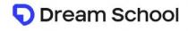 DREAM SCHOOL