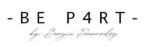 BE P4RT BY: SERGIO FERNANDEZ