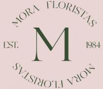 MORA FLORISTAS EST. M 1984 MORA FLORISTAS