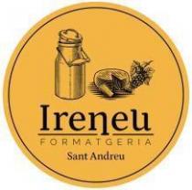 IRENEU FORMATGERIA SANT ANDREU
