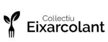 Col.lectiu Eixarcolant